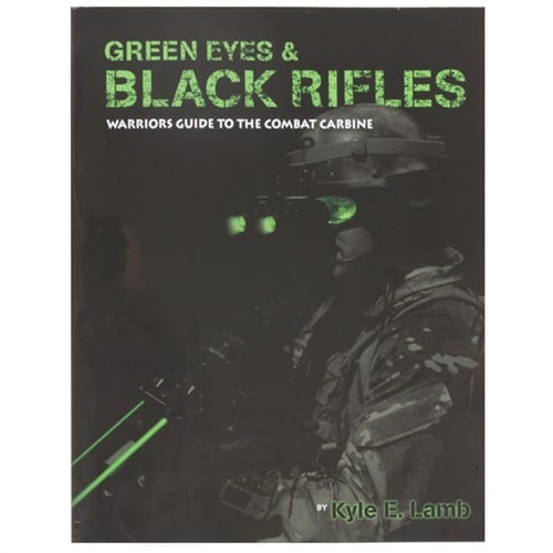 VIKING TACTICS - GREEN EYES &amp; BLACK RIFLES